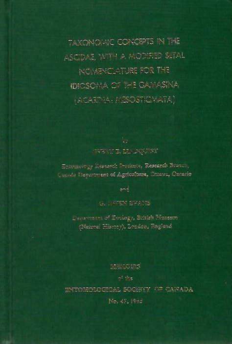Lindquist, E.E.; Evans, G.O. - Taxonomic concepts in the Ascidae, with a modified setal nomenclature for the Idiosoma of the Gamasina (Acarina: Mesostigmata)