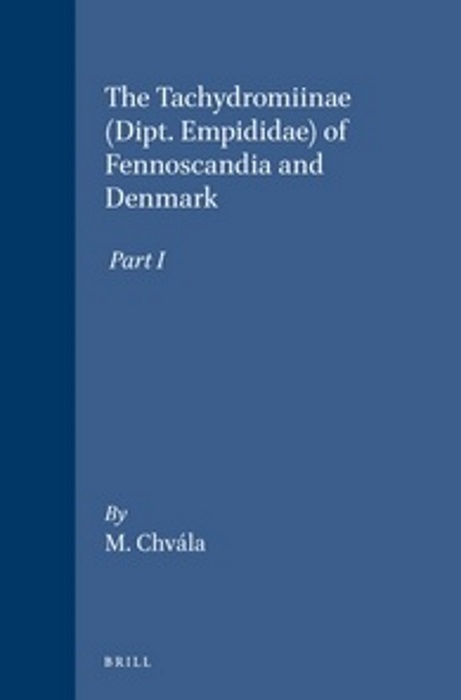 Chvala, M. - The Tachydromiinae (Dipt. Empididae) of Fennoscandia and Denmark (Fauna Entomologica Scandinavica 3)