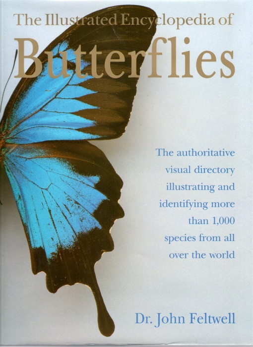 Feltwell, J. - The Illustrated Encyclopaedia of Butterflies