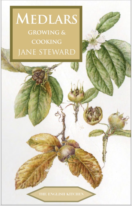 Steward, J. - Medlars: Growing & Cooking