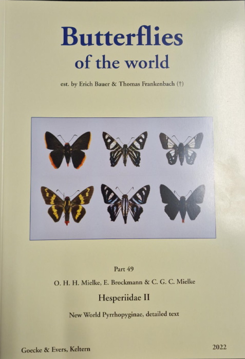 Mielke, O.H.H.; Brockmann, E.; Mielke, C.G.C. - Butterflies of the World 49 Hesperiidae II. New World Pyrrhopyginae (Text)