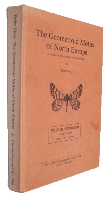 Skou, P. - The Geometroid Moths of North Europe (Lepidoptera: Drepanidae and Geometridae)