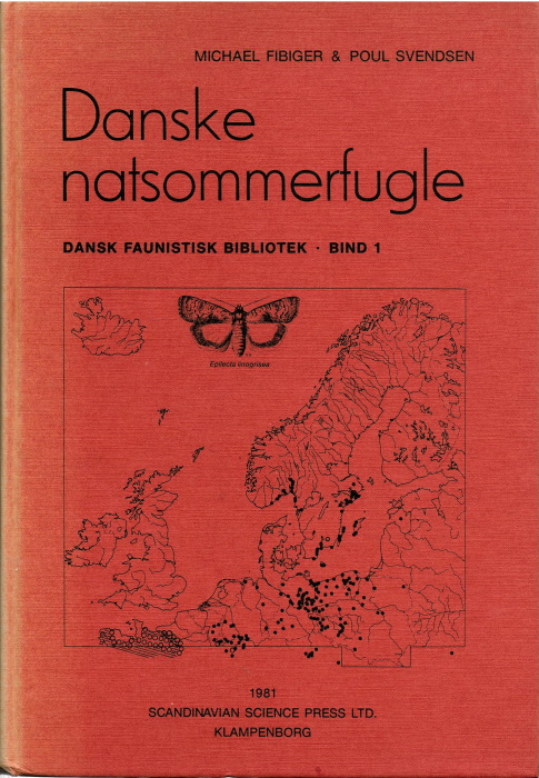 Fibiger, M.; Svendsen, P. - Danske natsommerfugle. ndringer i den danske natsommerfuglefauna i perioden 1966-1980