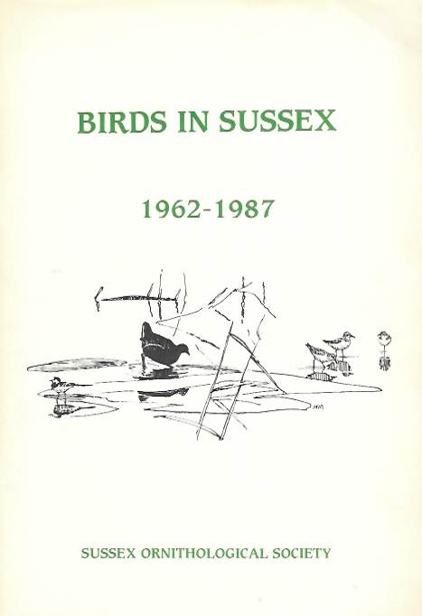 Sussex Ornithological Society - Birds in Sussex 1962-1987
