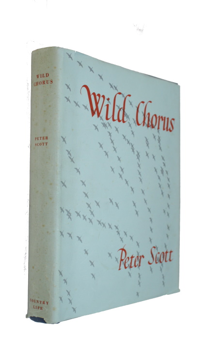 Scott, Peter - Wild Chorus: A Book of Wildfowl