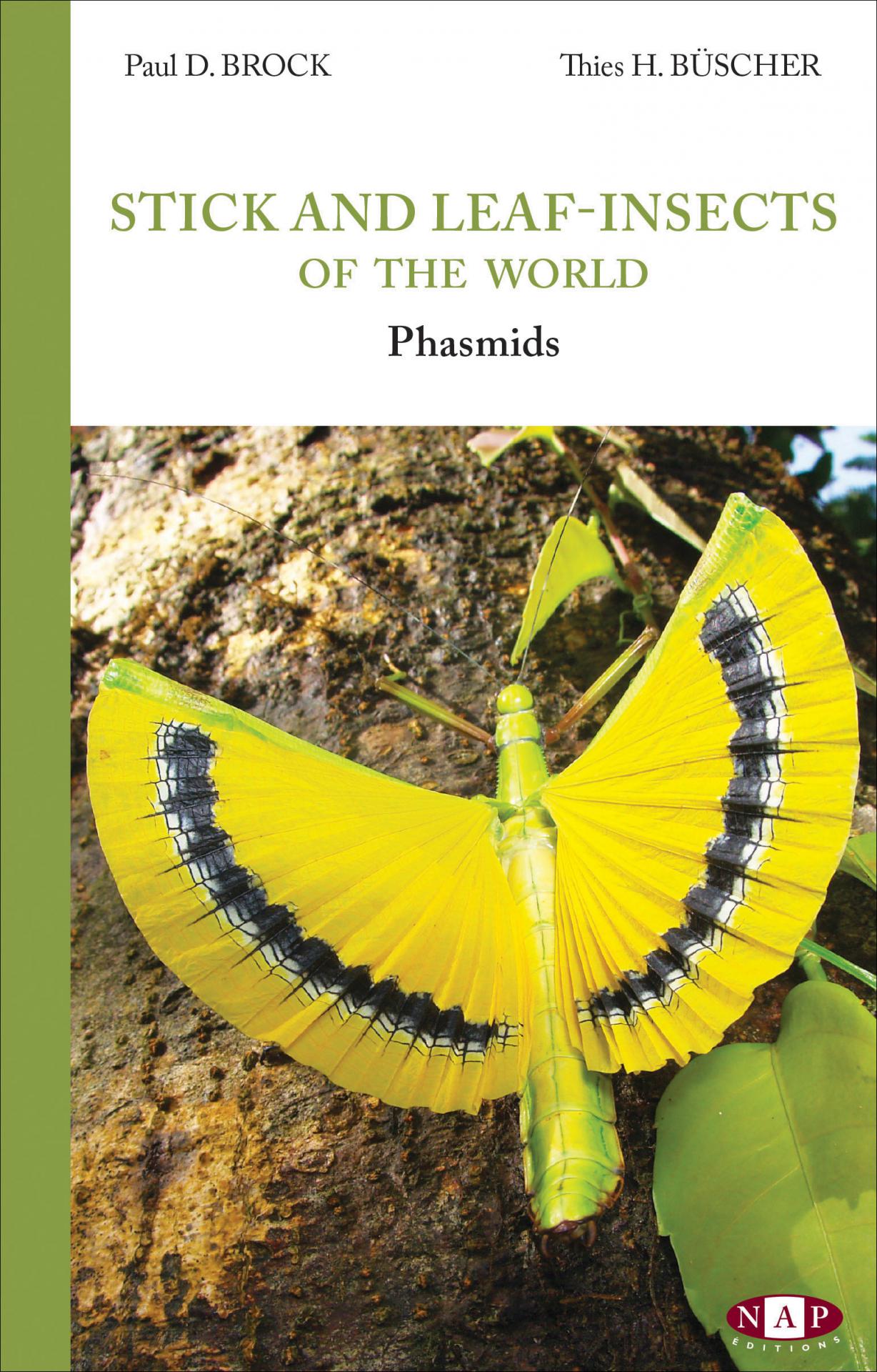 Brock, P.; Bscher, T.H. - Stick and leaf-insects of the world - Phasmids