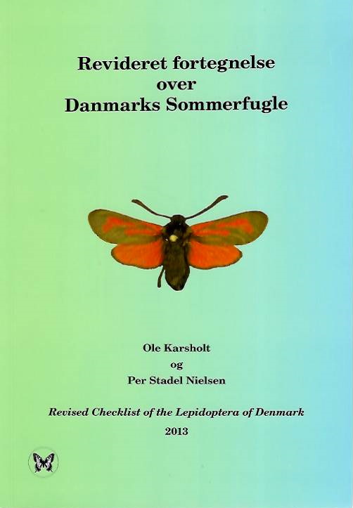 Karsholt, O.; Stadel Nielsen, P. - Revised Checklist of the Lepidoptera of Denmark / Revideret Fortegnelse over Danmarks Sommerfugle