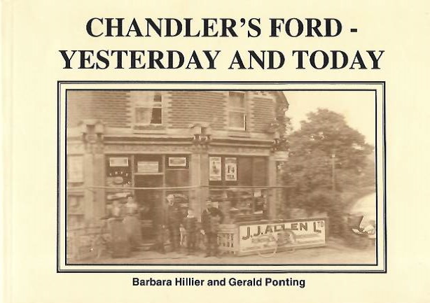 Hillier, B.; Ponting, G. - Chandler's Ford: Yesterday and Today / Original postcard of 'H. Oak, Hiltingbury Estate, Chandler's Ford c.1930's ?