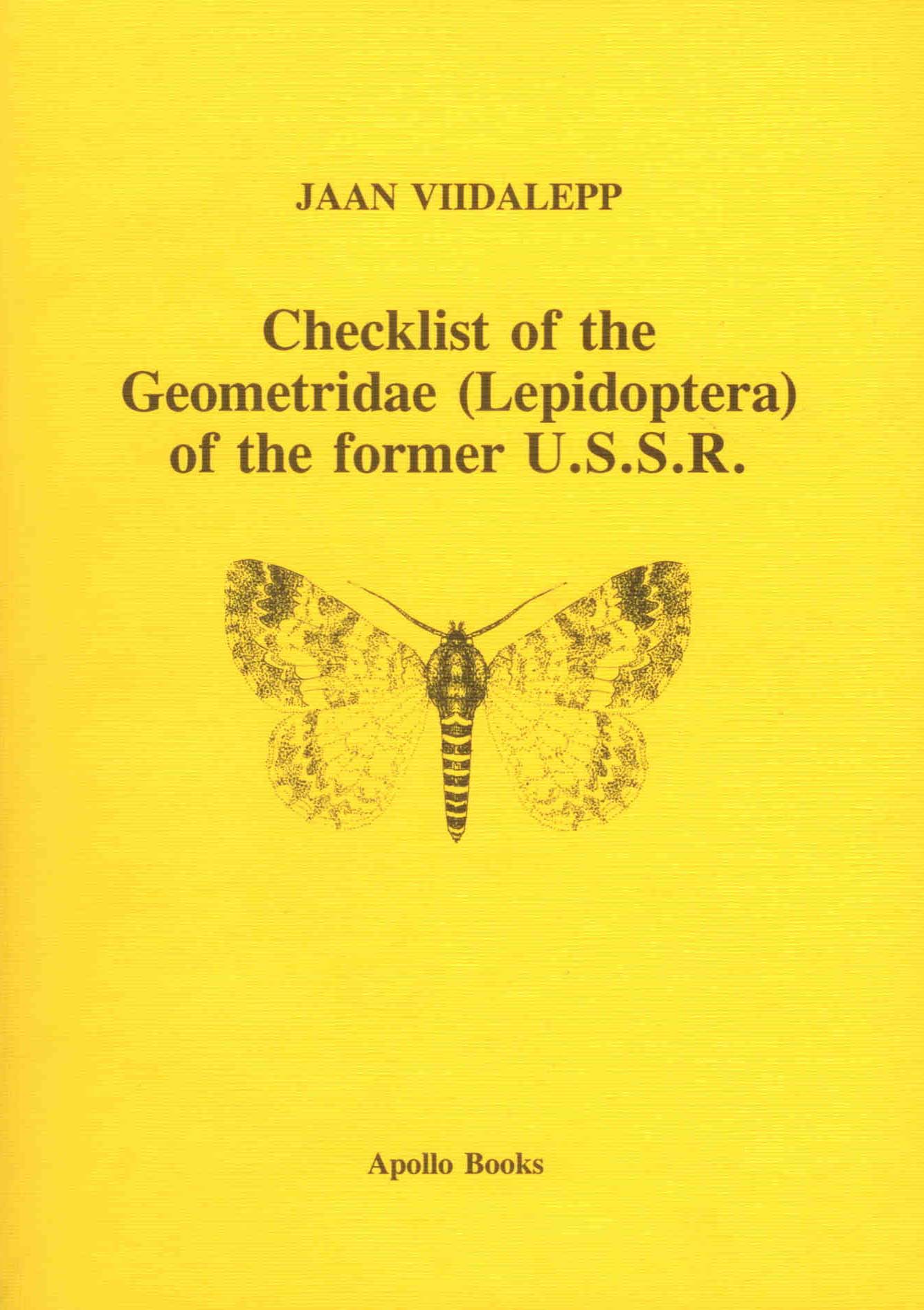 Viidalepp, J. - Checklist of the Geometridae (Lepidoptera) of the former USSR 2nd edition