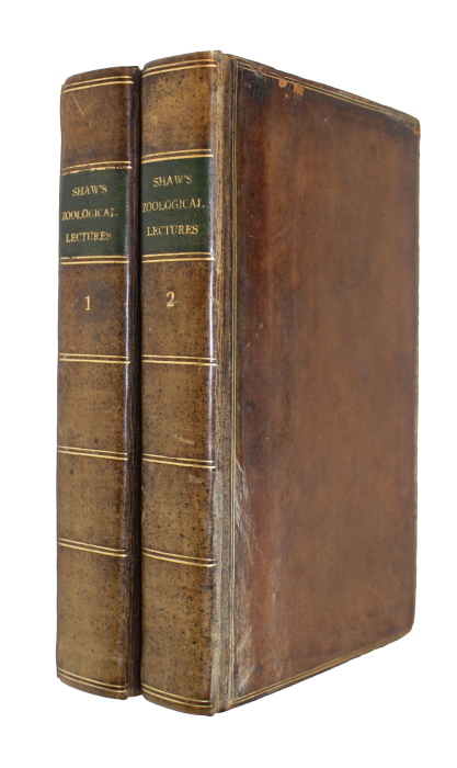 Shaw, George - Zoological Lectures, delivered at the Royal Institution in the Years 1806 and 1807. Vol. I-II