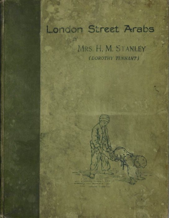Stanley, H.M. (Dorothy Tennant) - London Street Arabs