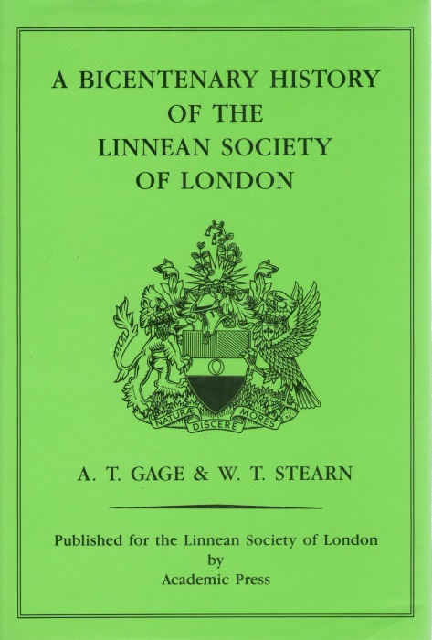 Gage, A.T.; Stearn, W.T. - A Bicentenary History of the Linnean Society of London