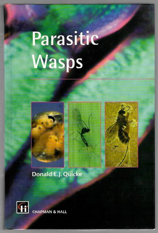 Quicke, D.L.J. - Parasitic Wasps