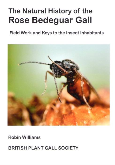 Williams, R. - The Natural History of the Rose Bedeguar Gall. Part 2: Field Work and Keys to the Insect Inhabitants