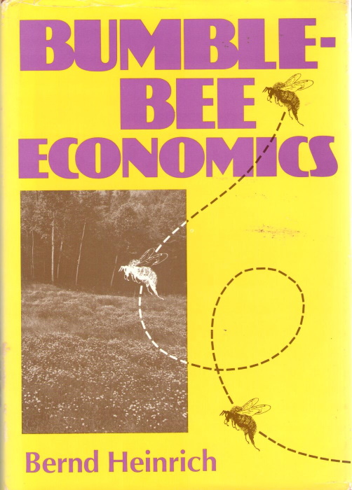 Heinrich, B. - Bumblebee Economics