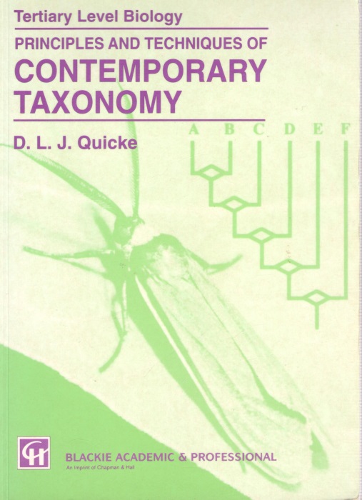 Quicke, D.L.J. - Principles and Techniques of Contemporary Taxonomy