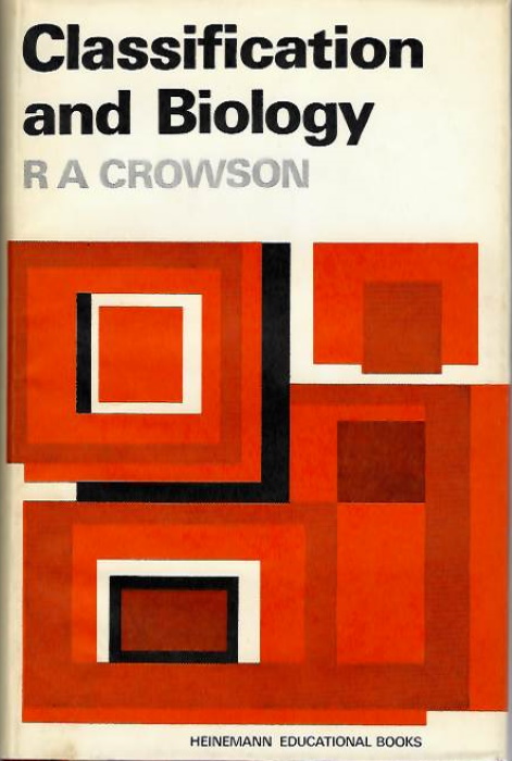 Crowson, R.A. - Classification and Biology