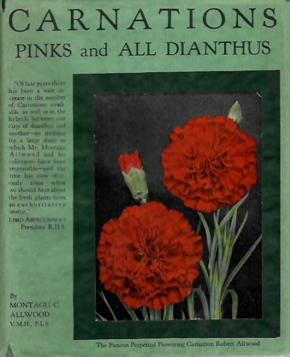 Allwood, Montagu C. - Carnations Pinks and All Dianthus