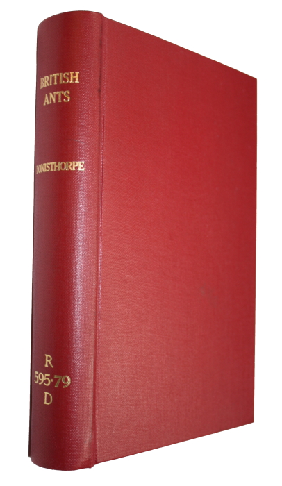 Donisthorpe, H.St.J.K. - British Ants: Their Life-History and Classification