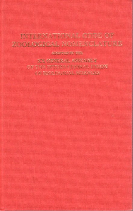 International Commission on Zoological Nomenclature - International Code of Zoological Nomenclature