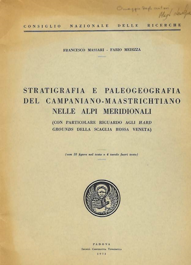 Massari, F.; Medizza, F. - Stratigrafia e Paleogorgrafia del Campaniamo-Maastrichtiano nelle Alpi Meridionali