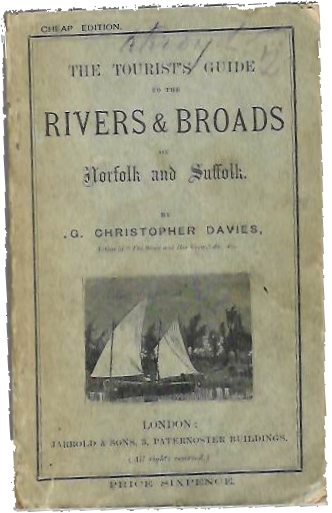 Davies, G.C. - The Tourist's guide to the Rivers & Broads of Norfolk and Suffolk
