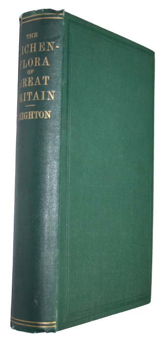 Leighton, W.A. - The Lichen-Flora of Great Britain, Ireland, and the Channel Islands