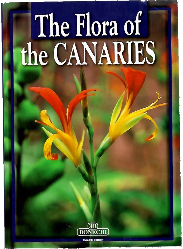 Foggi, B. - The Flora of the Canaries