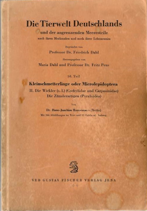 Hannemann, H.-J. - Kleinschmetterlinge oder Microlepidoptera II: Die Wickler (s. l.) (Cochylidae und Carposinidae). Die Znslerartigen (Pyraloidea) (Tierwelt Deutschlands 50)