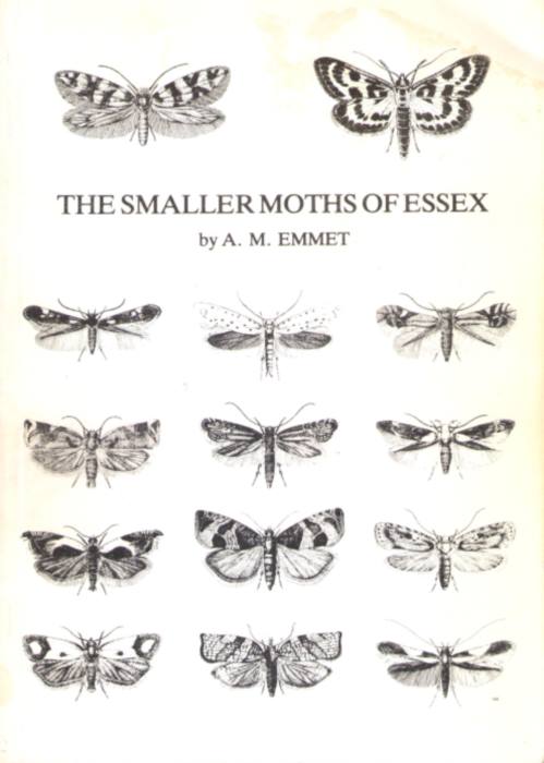 Emmet, A.M. - The Smaller Moths of Essex