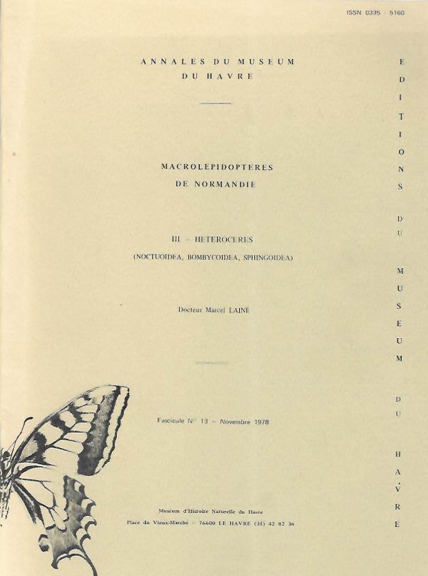 Laine, M. - Macrolepidopteres de Normandie III - Heteroceres (Noctuoidea, Bombycoidea, Sphingoidea)