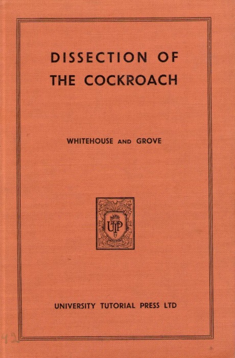 Whitehouse, R.H.; Grove, A.J. - The Dissection of the Cockroach