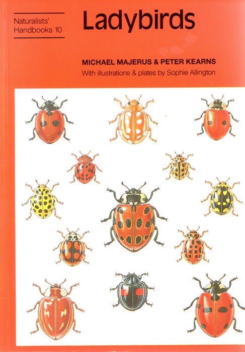 Majerus, M.; Kearns, P. - Ladybirds (Naturalists' Handbooks 10)