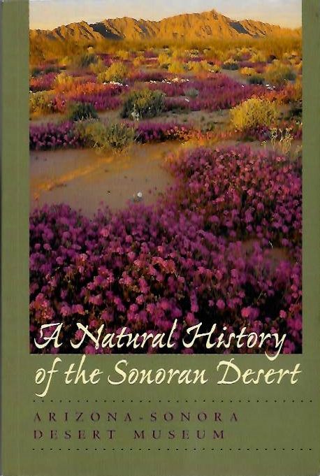 Phillips, S.J.; Comus, P.W. (Eds) - A Natural History of the Sonoran Desert