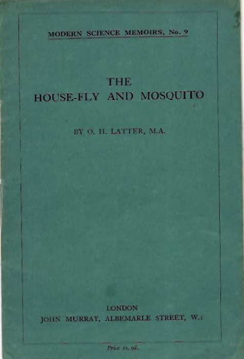 Latter, O.H. - The House-Fly and Mosquito