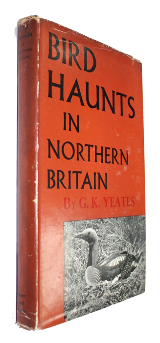 Yeates, G.K. - Bird Haunts in Northern Britain