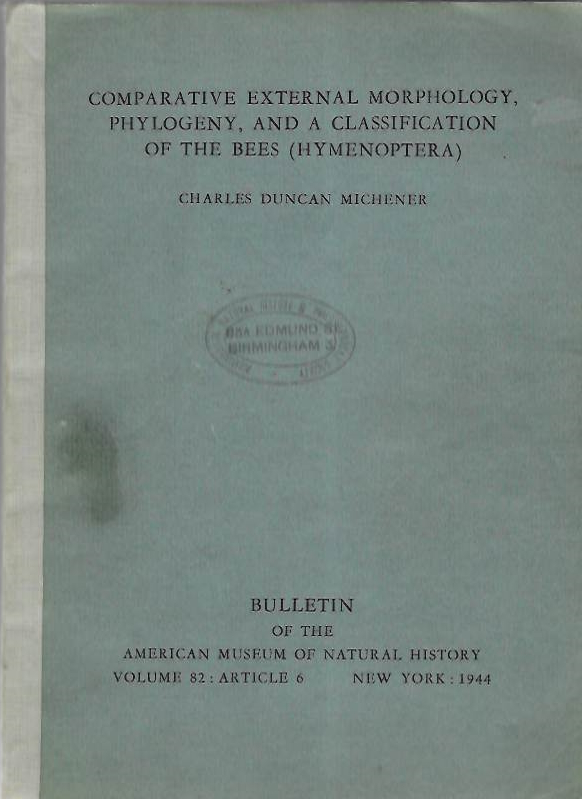 Michener, C.D. - Comparative external morphology, phylogeny, and a classification of the bees (Hymenoptera)