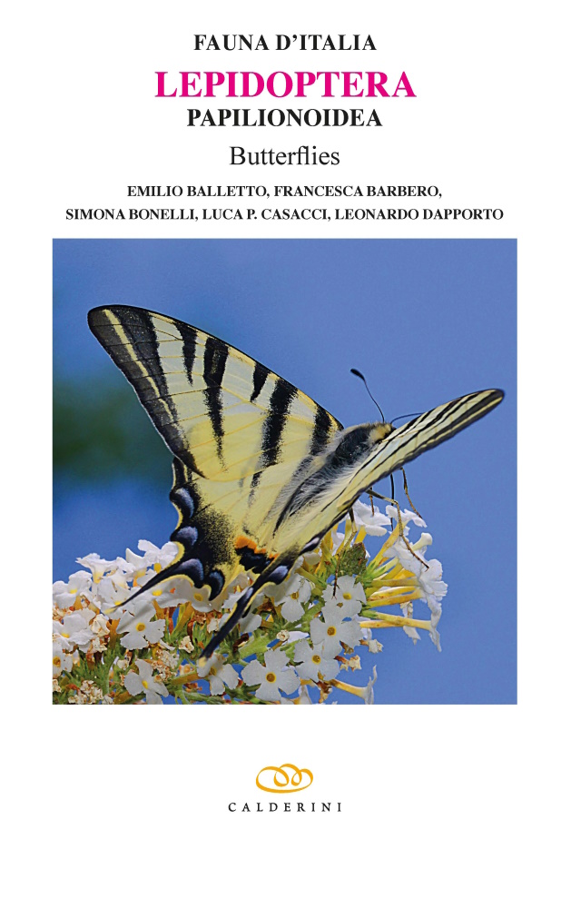 Balletto, E.; Barbero, F.; Bonelli, S.; Casacci, L.P.; Dapporto, L. - Lepidoptera: Papilionoidea - Butterflies [Papilionidae, Hesperidae and Pieridae] (Fauna d'Italia 54)