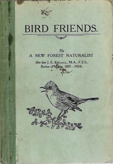 Kelsall, J.E. (A New Forest Naturalist) - Bird Friends