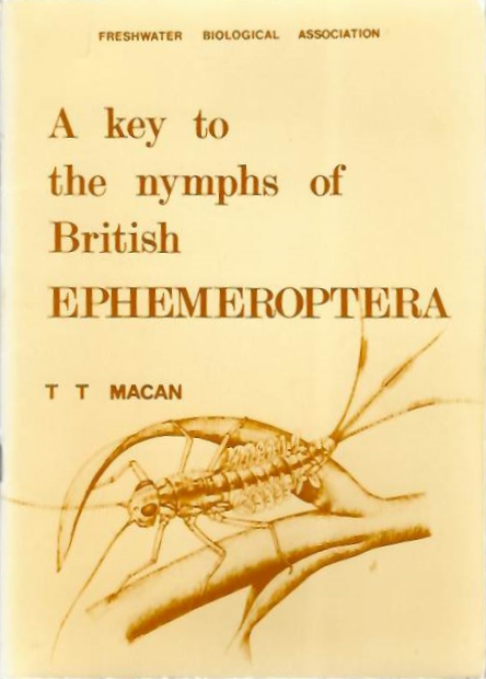 Macan, T.T. - A Key to the Nymphs of the British Species of Ephemeroptera: with notes on their Ecology