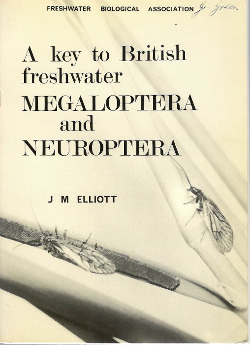 Elliott, J.M. - A Key to British Freshwater Megaloptera and Neuroptera with notes on their life cycles and ecology