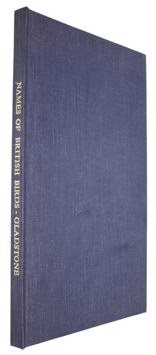 Gladstone, H.S. - The Meaning of the Names of Some British Birds and their First Use in British Ornithology