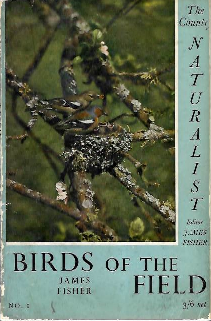 Fisher, James - Birds of the Field
