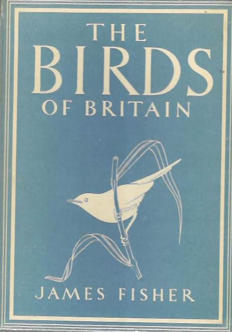 Fisher, James - The Birds of Britain (Britain in Pictures 36)