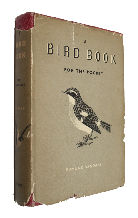 Sandars, E. - A Bird Book for the Pocket Treating of all the regular British species with coloured plates to scale and an illustrated chapter on eggs
