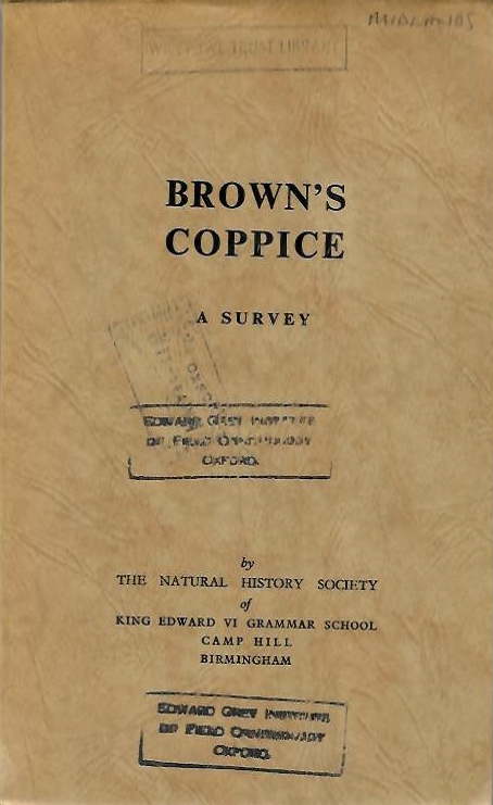 The Natural History Society of King Edward VI Grammar School - Brown's Coppice: A Survey