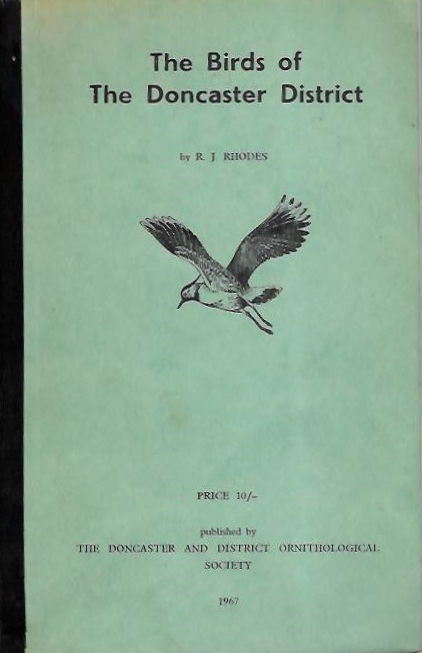 Rhodes, R.J. - The Birds of the Doncaster District