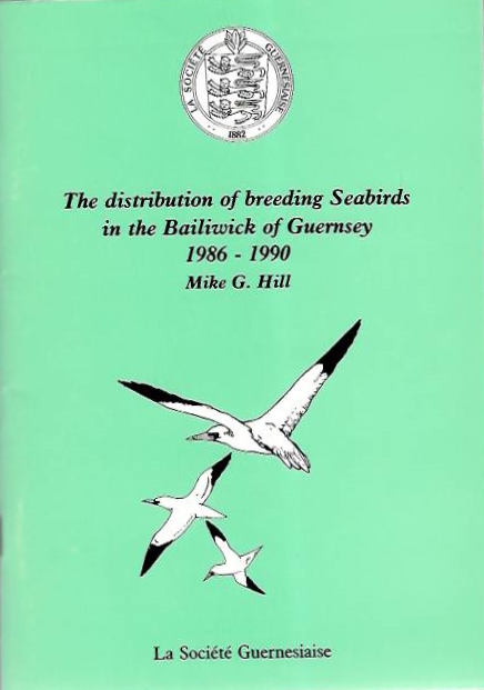 Hill, M.G. - The distribuiton of Breeding Seabirds in the Bailiwick of Guernsey 1986-1990