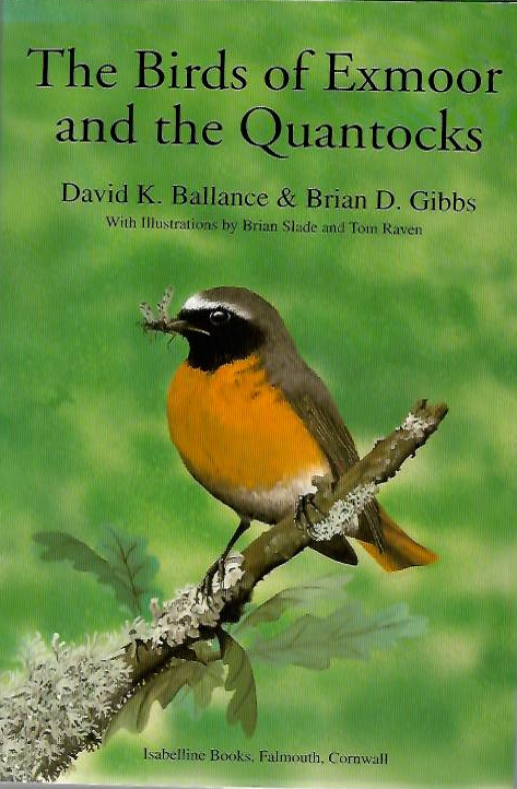 Ballance, D.K.; Gibbs, B.D. - The Birds of Exmoor and the Quantocks