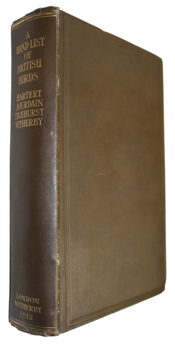 Hartert, E.; Jourdain, F.C.R.; Ticehurst, N.F.; Witherby, H.F. - Hand-List of British Birds